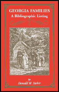 Georgia Families: A Bibliographic Listing of Books about Georgia Families