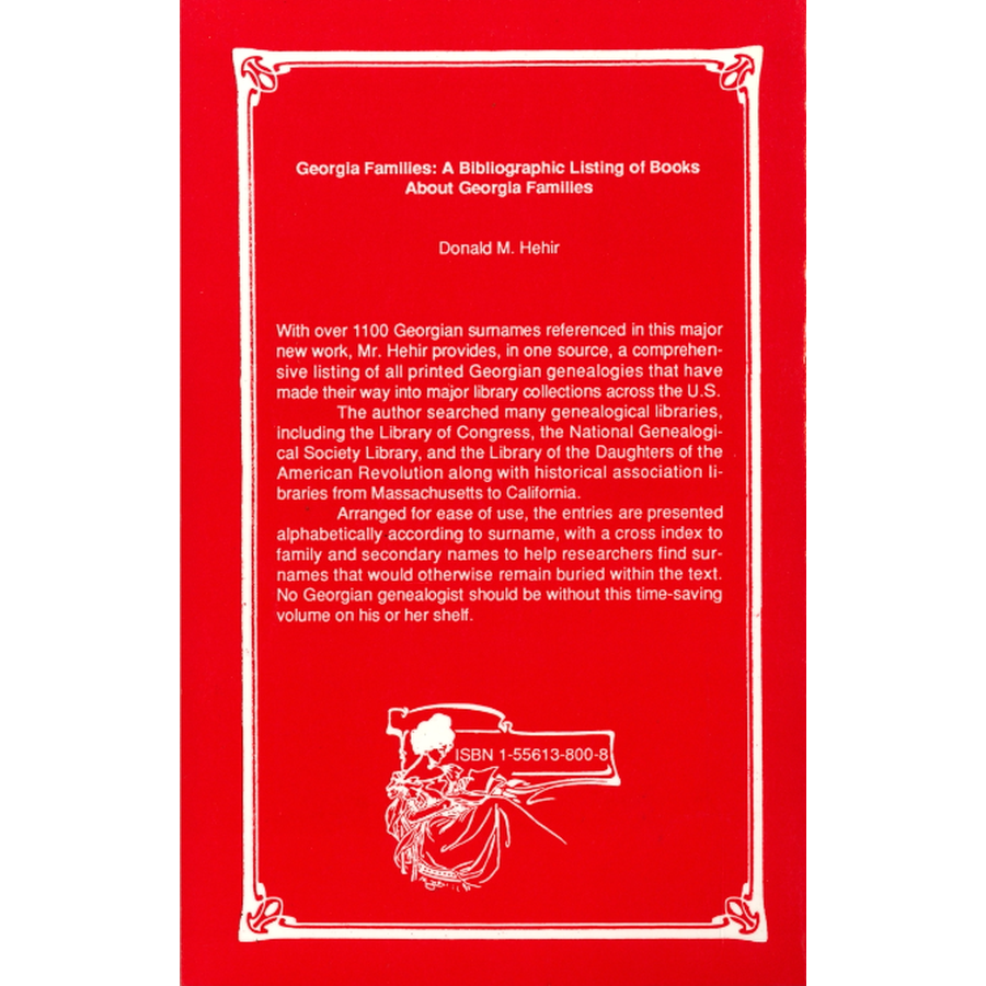 Georgia Families: A Bibliographic Listing of Books about Georgia Families back cover