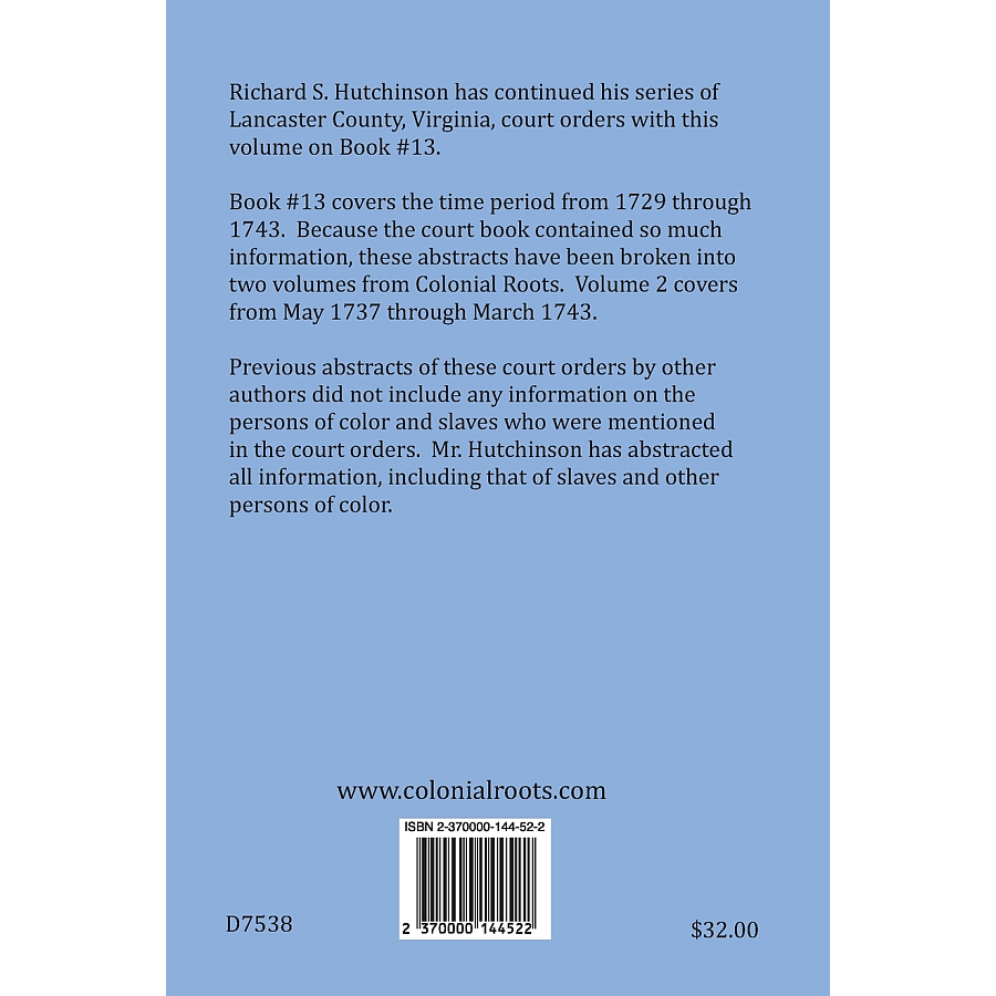 Lancaster County, Virginia, Abstracts of Wills, Administrations, Deeds, Inventories, etc., Book 13, Part 2 1737-1743 back cover