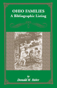 Ohio Families: A Bibliographic Listing of Books About Ohio Families