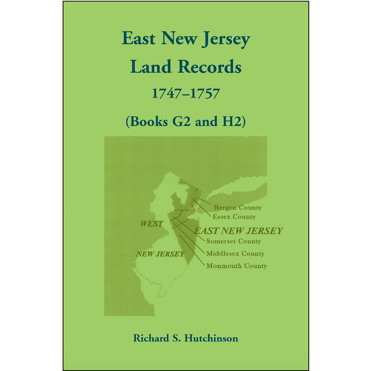 East New Jersey Land Records, 1747-1757