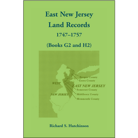 East New Jersey Land Records, 1747-1757