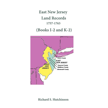 East New Jersey Land Records, 1757-1763