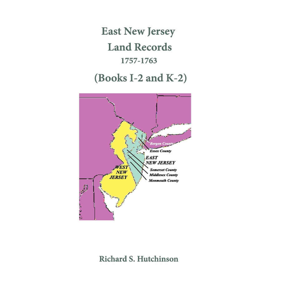 East New Jersey Land Records, 1757-1763