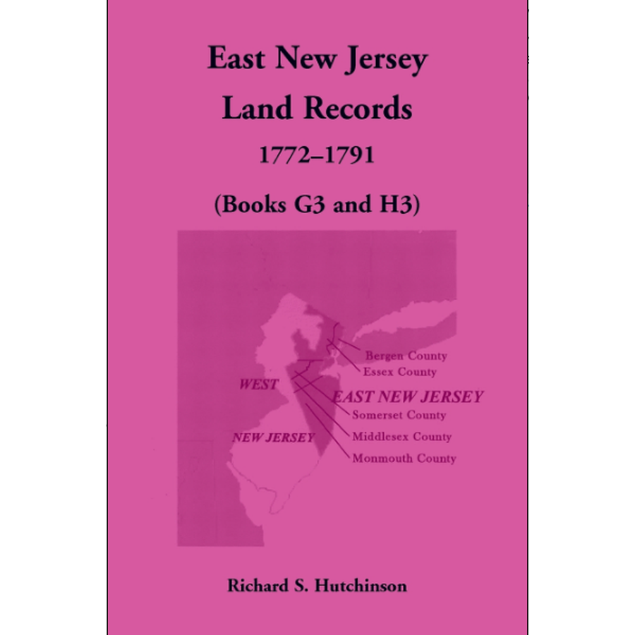 East New Jersey Land Records, 1772-1791 (Books G3 and H3)
