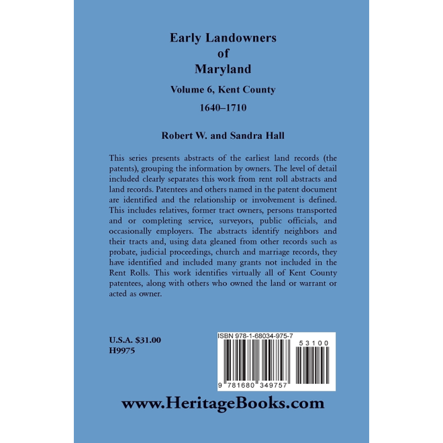 back cover of Early Landowners of Maryland, Volume 6: Kent County, 1640-1710