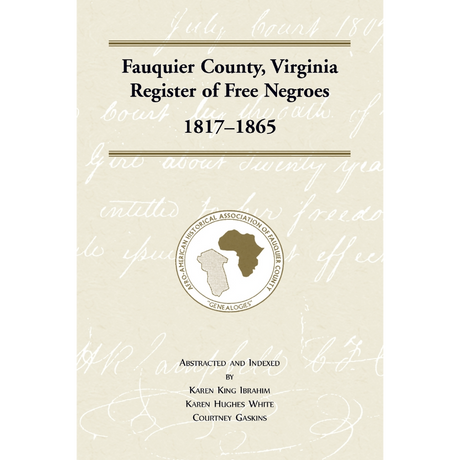 Fauquier County, Virginia Register of Free Negroes 1817-1865
