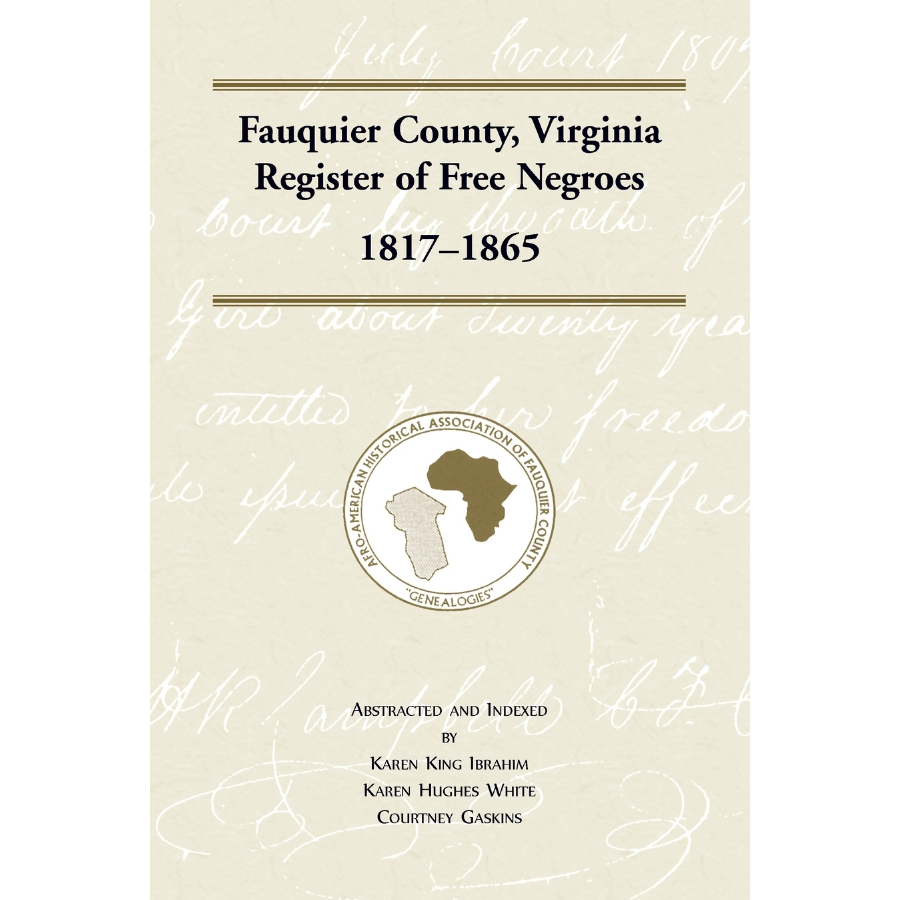 Fauquier County, Virginia Register of Free Negroes 1817-1865