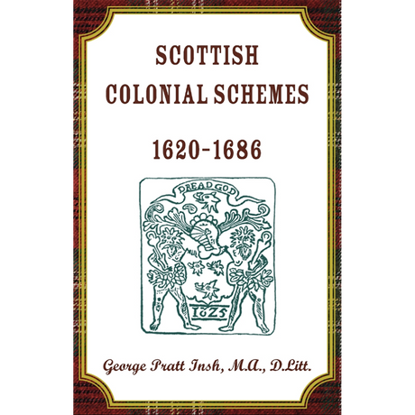 Scottish Colonial Schemes, 1620-1686