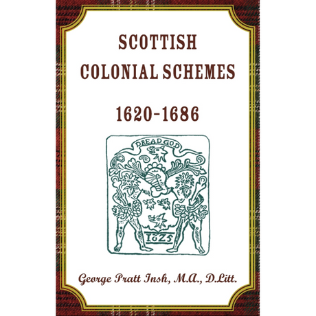 Scottish Colonial Schemes, 1620-1686