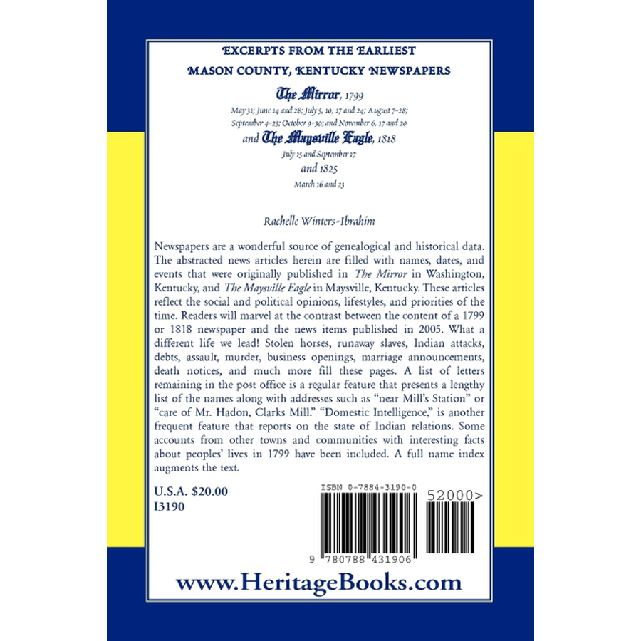 Excerpts from the Earliest Mason County, Kentucky Newspapers: The Mirror 1799 and The Maysville Eagle 1818 and 1825 back cover