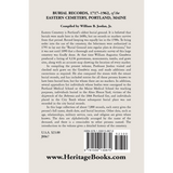 Burial Records, 1717-1962, of the Eastern Cemetery, Portland, Maine back cover
