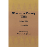 Worcester County [Maryland] Wills, Liber JW3, 1759-1769