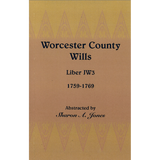 Worcester County [Maryland] Wills, Liber JW3, 1759-1769