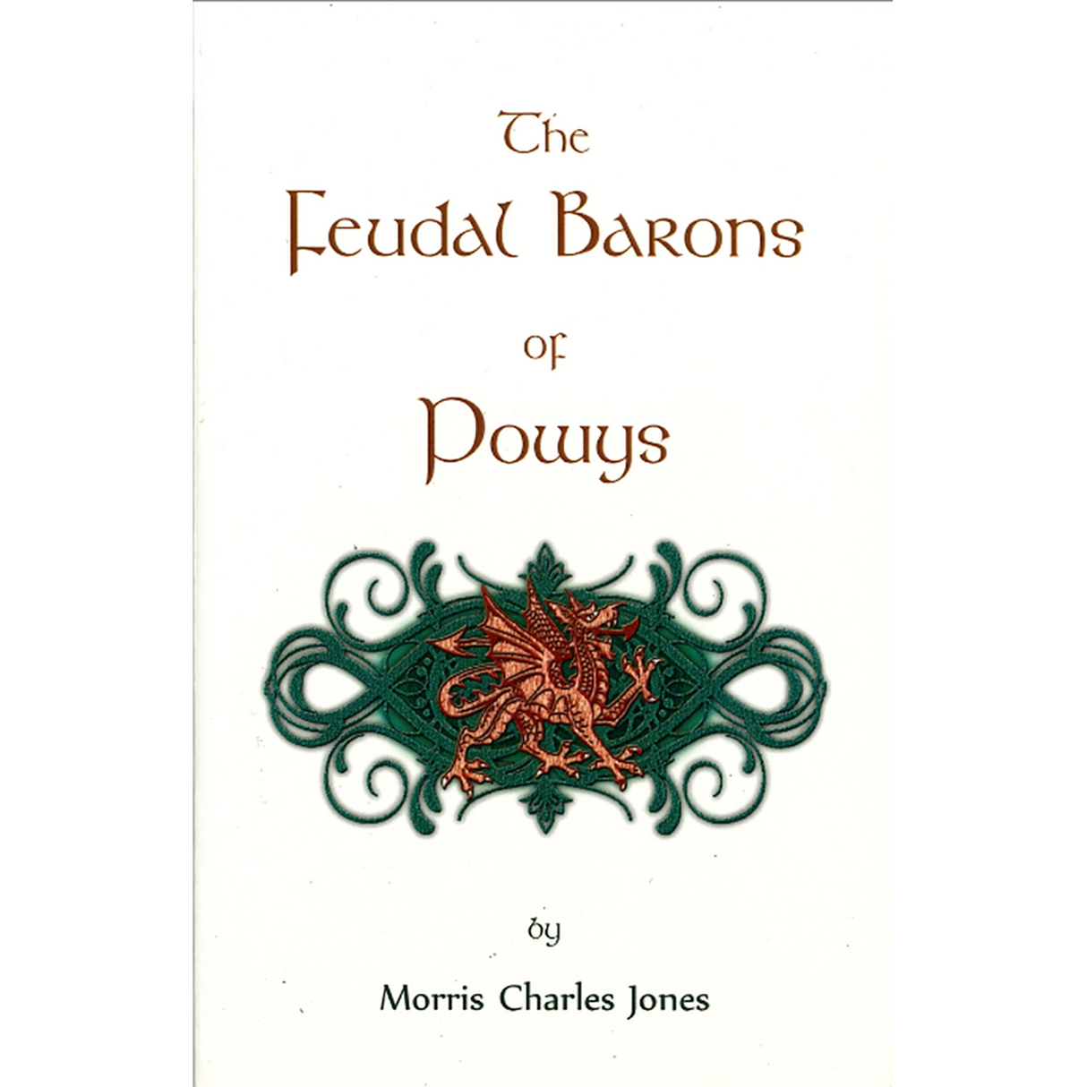 The Feudal Barons of Powys