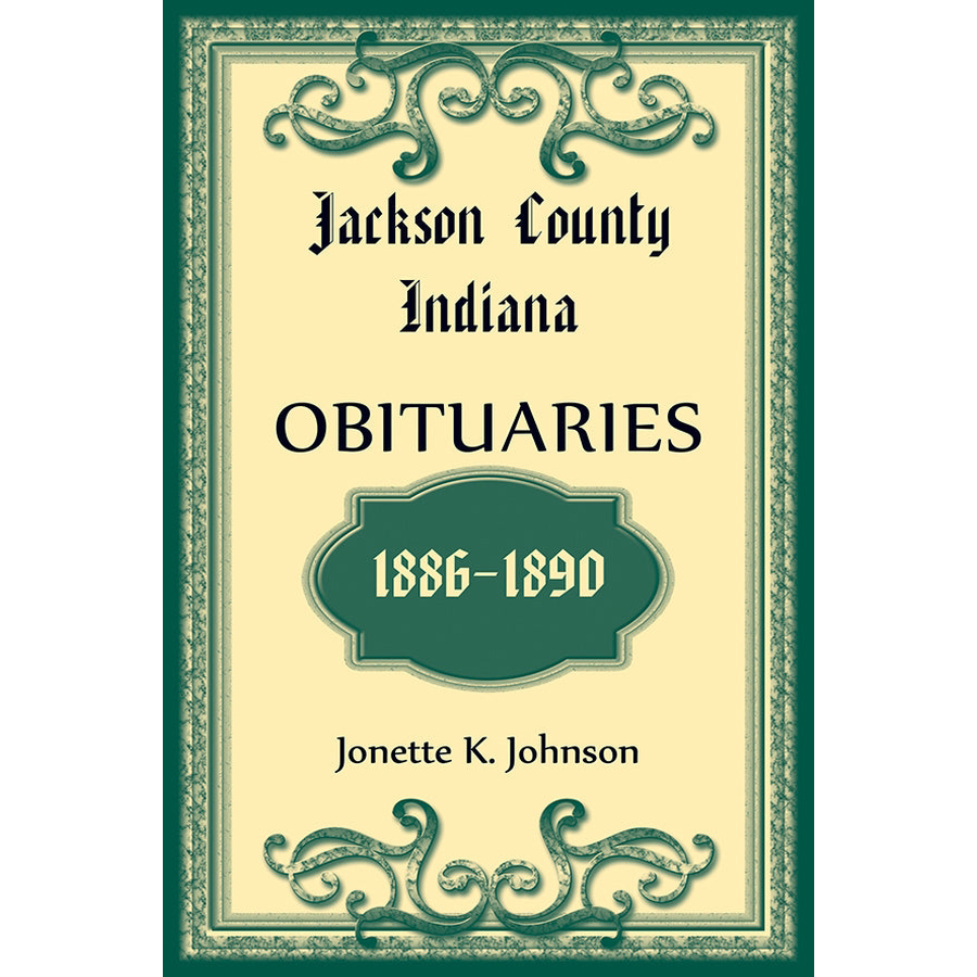 Jackson County, Indiana Obituaries, 1886-1890