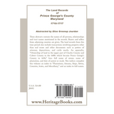 The Land Records of Prince George's County, Maryland, 1710-1717 back cover