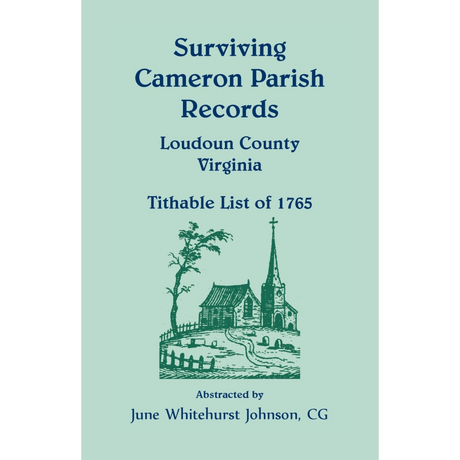 Surviving Cameron Parish Records, Loudoun County, Virginia: Tithable List of 1765