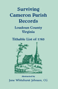 Surviving Cameron Parish Records, Loudoun County, Virginia, Tithable List of 1765