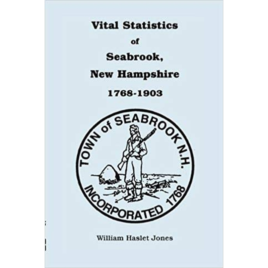 Vital Statistics of Seabrook, New Hampshire, 1768-1903