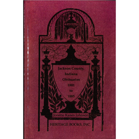 Jackson County, Indiana, Obituaries, 1881-1885