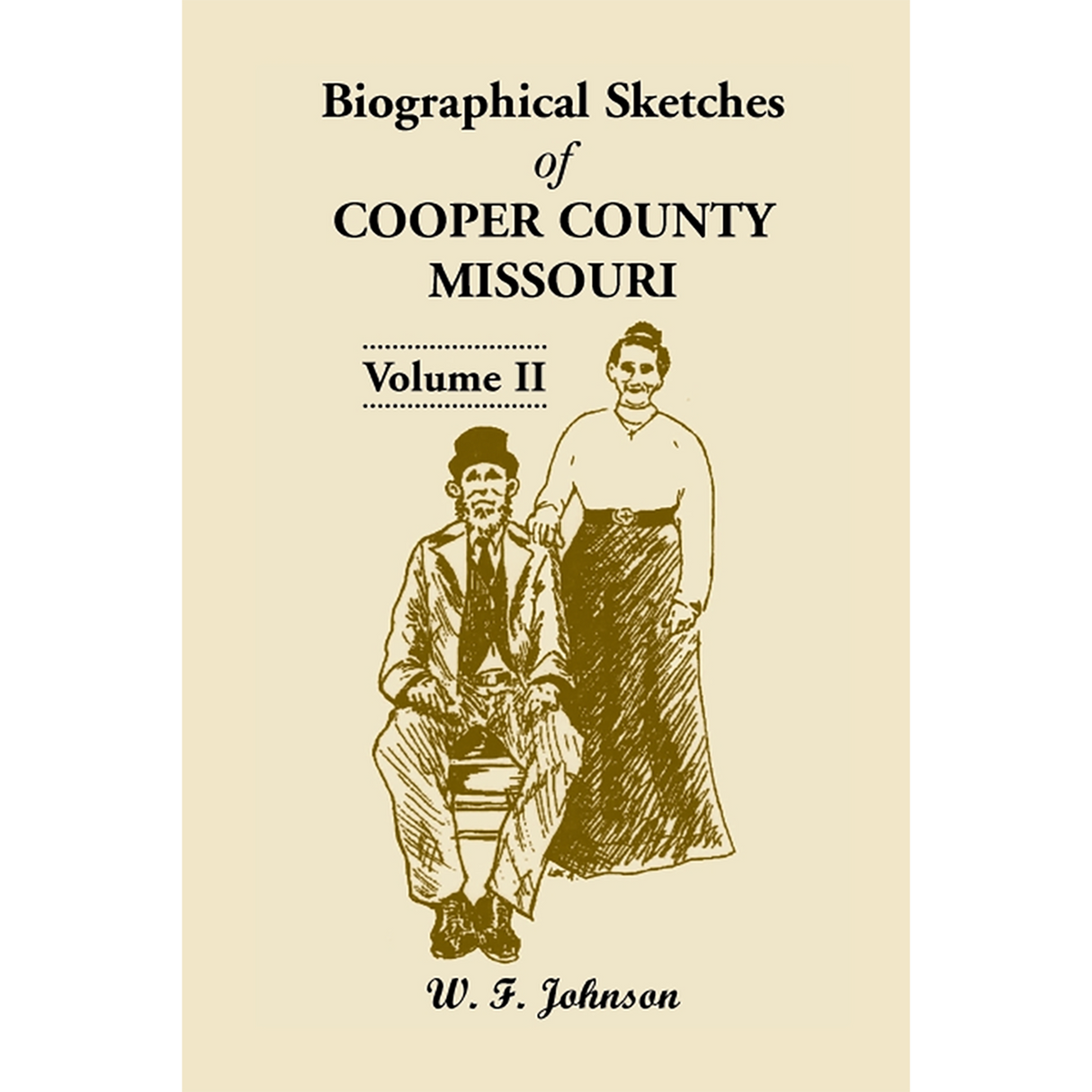Biographical Sketches of Cooper County, Missouri, Volume 2
