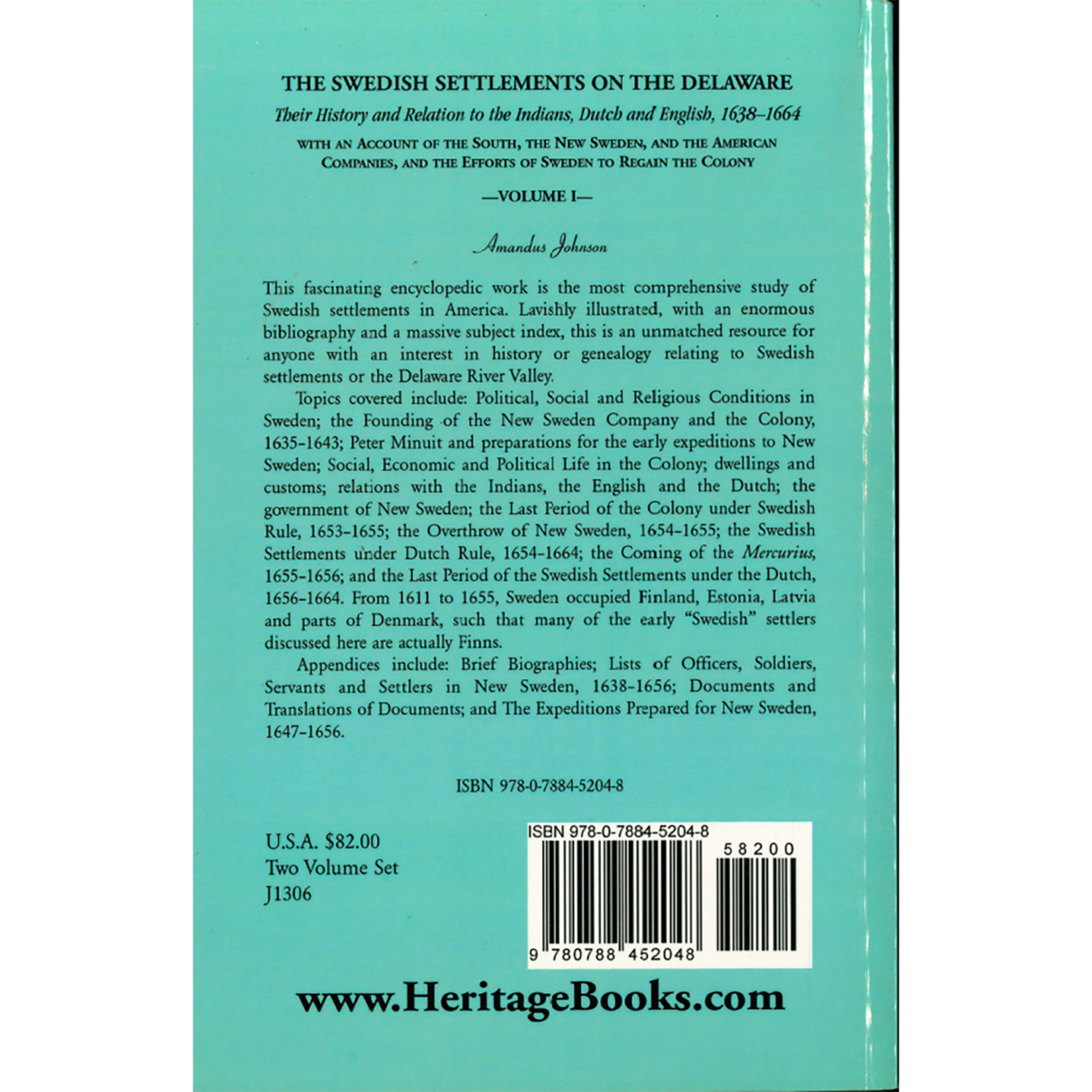 The Swedish Settlements on the Delaware: Their History and Relation to the Indians, Dutch, and English, 1638-1664 [2 volumes] back cover