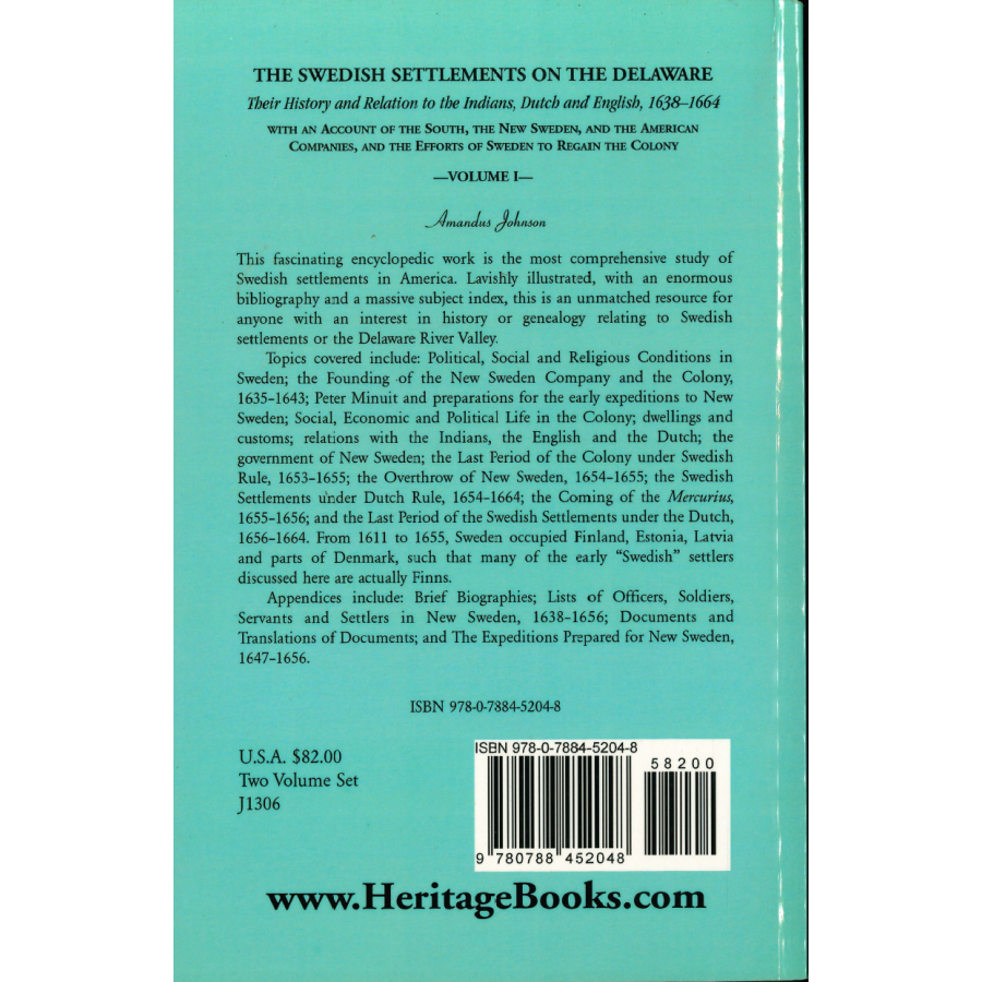 The Swedish Settlements on the Delaware: Their History and Relation to the Indians, Dutch, and English, 1638-1664 [2 volumes] back cover