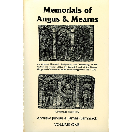 Memorials of Angus and Mearns, Volume 1