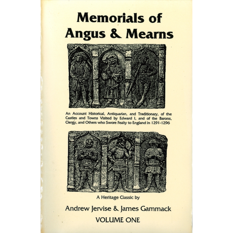 Memorials of Angus and Mearns, Volume 1