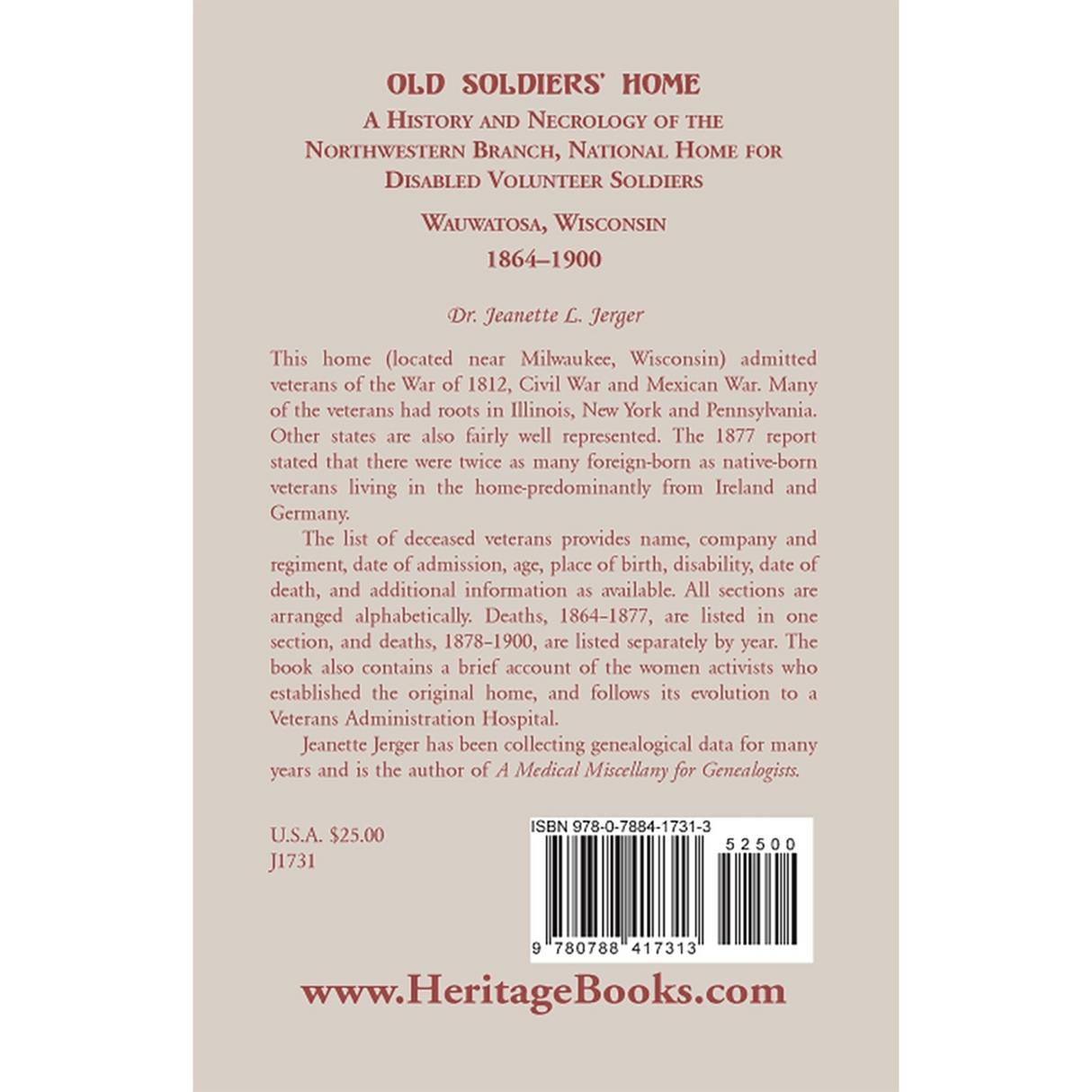 Old Soldiers' Home: A History and Necrology of the Northwestern Branch, National Home for Disabled Volunteer Soldiers, Wauwatosa, Wisconsin, 1864-1900 back cover