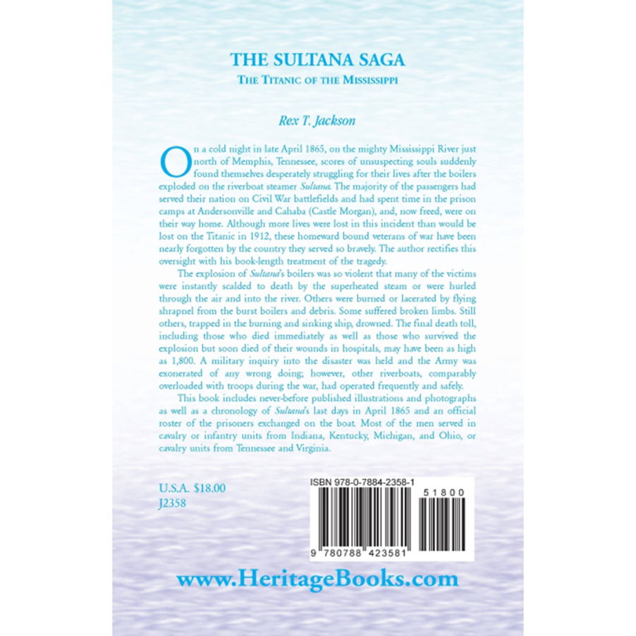 back cover of The Sultana Saga: The Titanic of the Mississippi