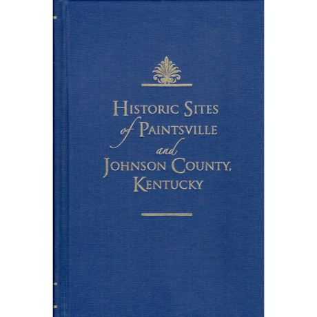 Historic Sites of Paintsville and Johnson County, Kentucky
