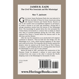 James B. Eads: The Civil War Ironclads and His Mississippi back cover