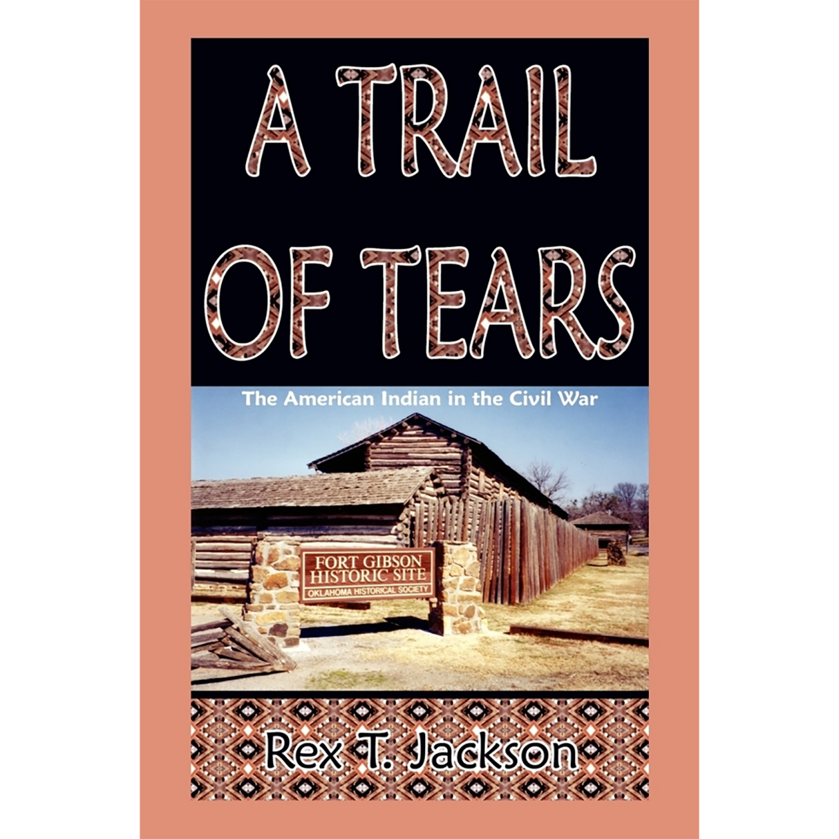 A Trail of Tears: The American Indian in the Civil War