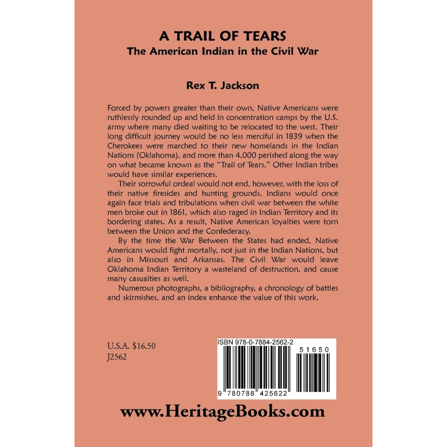back cover of A Trail of Tears: The American Indian in the Civil War