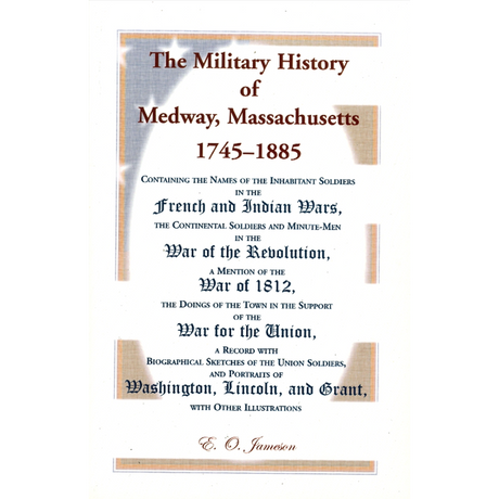 The Military History of Medway, Massachusetts