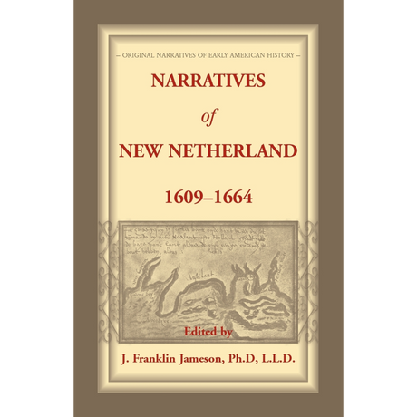 Narratives of New Netherland, 1609-1664