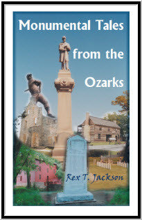 Monumental Tales from the Ozarks
