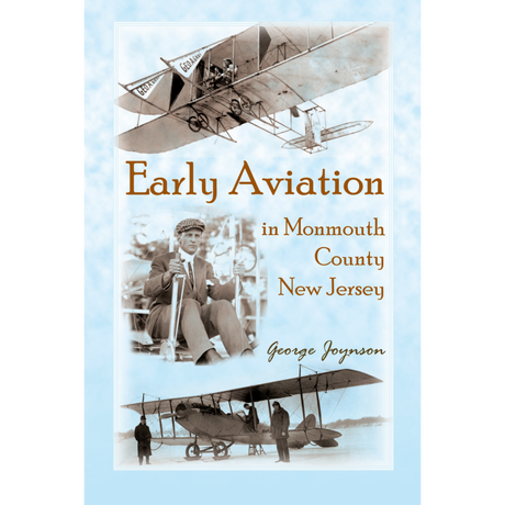 Early Aviation in Monmouth County, New Jersey