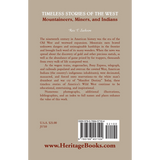 Timeless Stories of the West: Mountaineers, Miners, and Indians back cover