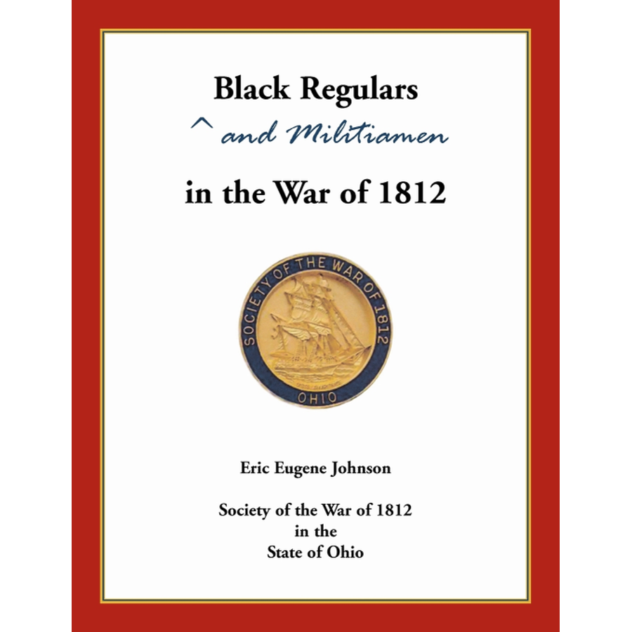 Black Regulars and Militiamen in the War of 1812