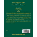 American Prisoners of War Held at Plymouth during the War of 1812 back cover