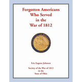 Forgotten Americans who served in the War of 1812