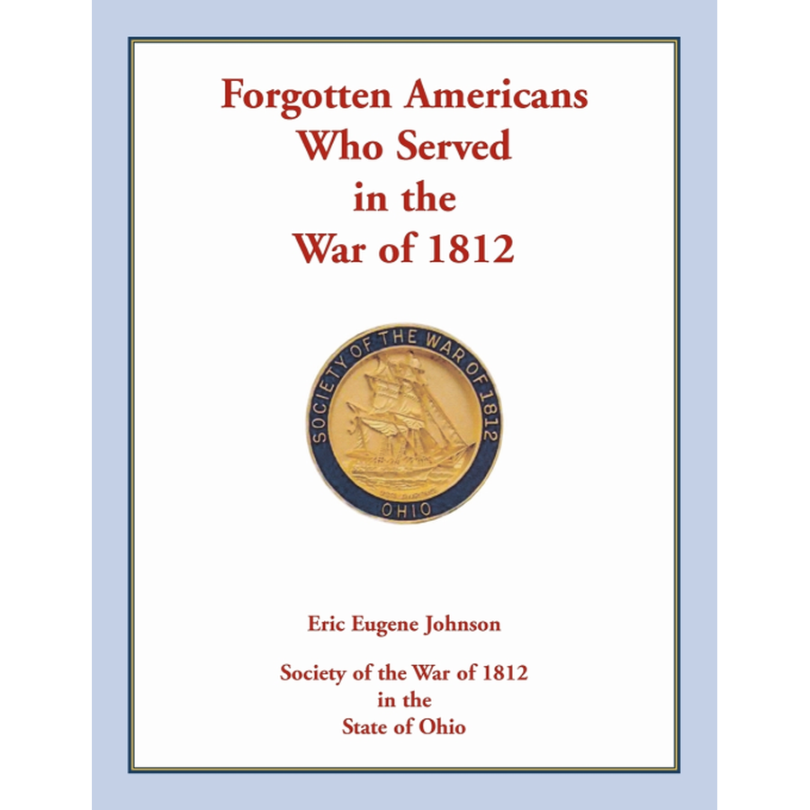 Forgotten Americans who served in the War of 1812