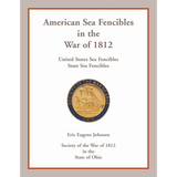 American Sea Fencibles in the War of 1812: United States Sea Fencibles, State Sea Fencibles