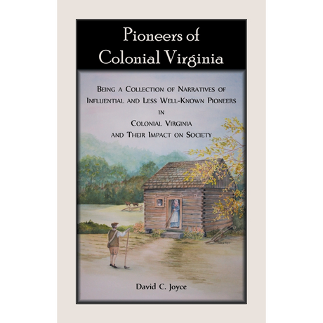 Pioneers of Colonial Virginia