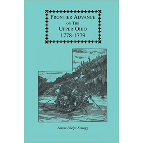 Frontier Advance on the Upper Ohio, 1778-1779