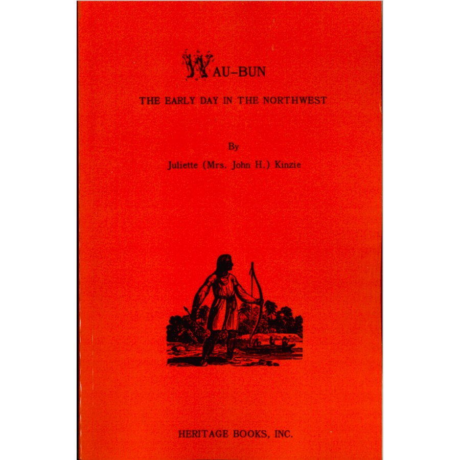 Wau-Bun: The Early Day in the Northwest