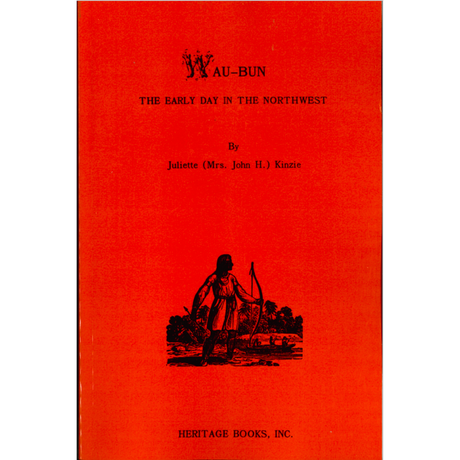 Wau-Bun: The Early Day in the Northwest